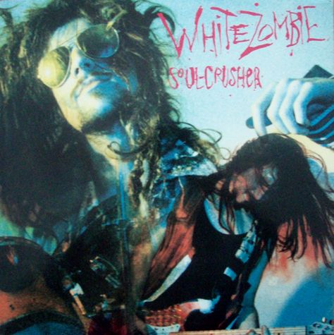 White Zombie Soulcrusher LP front cover Zombie Artwork, Tracks Movie, Groove Metal, White Zombie, Music Pics, Rob Zombie, Vinyl Cd, Thrash Metal, Sticker Book