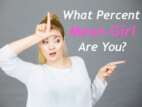 Mean Girls Quiz, Mean Girl, Girl Quizzes, Pure Evil, Fun Quiz, Personality Quizzes, Barbie Diy, Drama Queens, Mean Girls