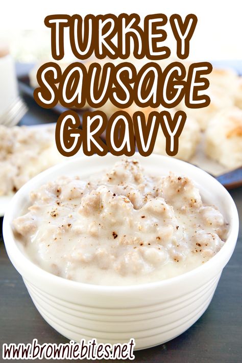 Low Calorie Sausage Gravy, Low Sodium Sausage Gravy, Biscuits And Turkey Gravy, Low Calorie Biscuits And Gravy, Turkey Biscuits And Gravy, Turkey Sausage Gravy And Biscuits, Healthy Gravy Recipe, Mounjaro Diet, Turkey Sausage Gravy