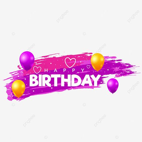 Happy Birthday Wishes Png, Celebration Typography, Png Happy Birthday, Images Happy Birthday, Happy Birthday Stickers, Sticker Clipart, Banner Logo, Holi Photo, Happy Birthday Png