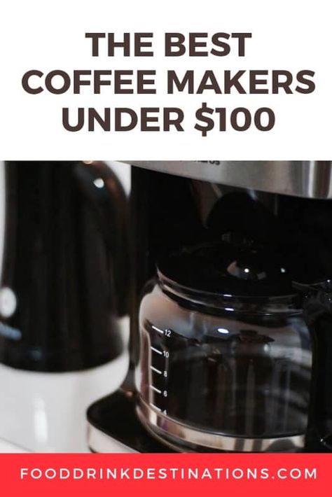 The Best Coffee Makers Under 100 Dollars Best Espresso Beans, Best French Press Coffee, Best Drip, Best Drip Coffee Maker, Amazing Vegetarian Recipes, Coffee Maker With Grinder, Healthy Italian Recipes, Cuisinart Coffee Maker, Best Coffee Grinder