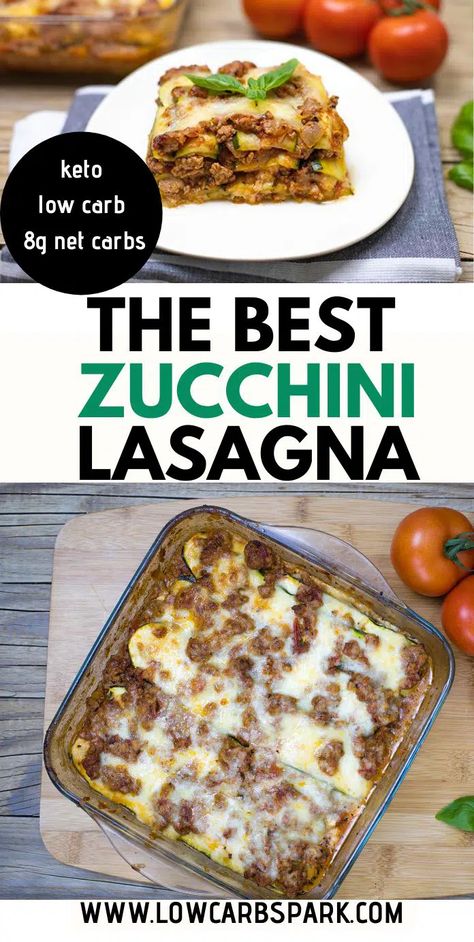 The Best Zucchini Lasagna Turkey Sausage And Veggies, Keto Zucchini Lasagna, Vegetarian Zucchini Lasagna, Lasagna Healthy, Zucchini Keto, Zucchini Dinner Recipes, Best Zucchini, Keto Casseroles, Low Carb Lasagna