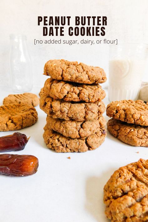 Date Cookies Recipes Healthy, Peanut Butter Dates Recipes, Toddler Peanut Butter Cookies, Date Sweetened Peanut Butter Cookies, Banana Date Cookies, No Sugar Peanut Butter Cookies, Peanut Butter And Dates, Dairy Free Peanut Butter Cookies, Date Peanut Butter Cookies