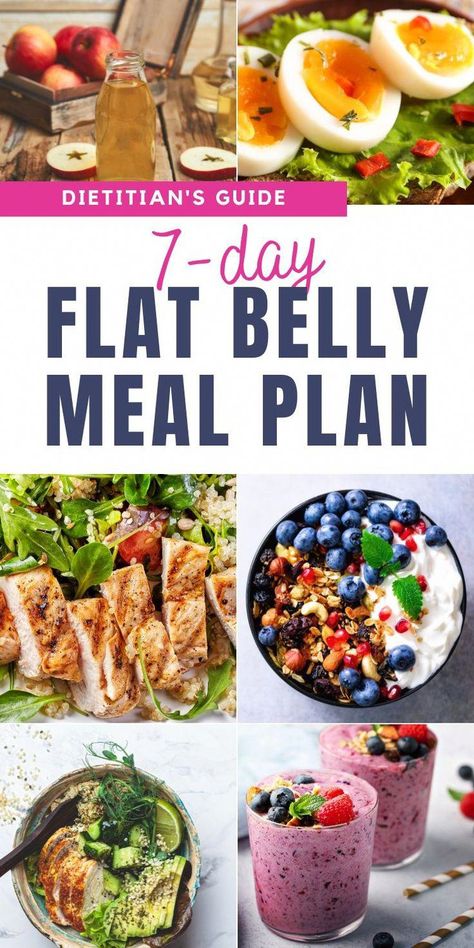 Dietitian's Guide to 7-Day Flat Belly Meal Plan: How to Get a Flat Stomach #proper nutrition #pp #healthy lifestyle #health #healthy eating #sports #food #fitness. Find out more here ������https://www.theworldaccordingtome.org/fitness-health/?193 #BestDietSnackFoods Stomach Foods Flat Tummy, Flat Tummy Meal Prep, How To Slim Your Stomach Fast, 1 Week Meal Plan Healthy, Lunch To Lose Belly, Meal Plan For Belly Fat Loss, 7 Day Flat Belly Diet, 7 Day Slim Down, Flat Belly Dinner Recipes