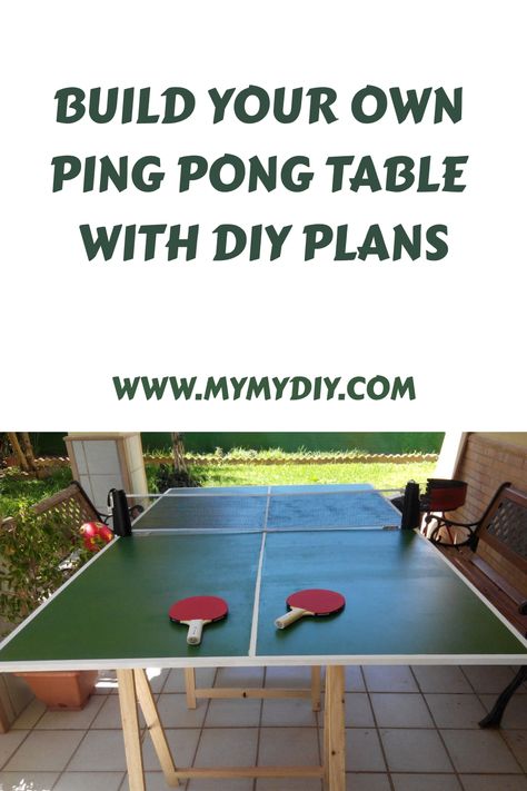 Build your own ping pong table using DIY plans, with website link www.mymydiy.com. Diy Ping Pong Table, Ping Pong Table Top, Love Table, Garden Spade, Ping Pong Tables, Pong Table, Sports Store, Free Plans, Painted Table