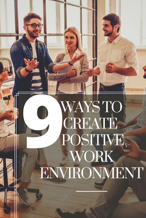 Happy Work Environment, Work Ethics, Staff Morale, Happy Employees, Managing People, Positive Work Environment, Work Productivity, Work Relationships, How To Motivate Employees