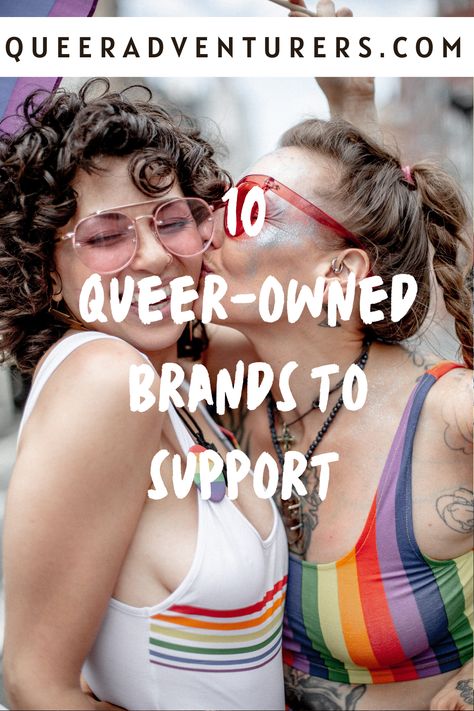 Two women wearing rainbow clothing and kissing, with text overlay "10 queer-owned brands to support" Queer Accessories, Lgbtq Travel, Queer Clothes, Queer Fashion, Travel Safety, Travel Activities, Safe Travel, Travel Gear, Travel Accessories