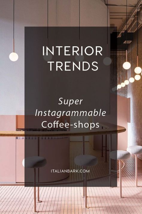 INTERIOR TRENDS | 6 Instagrammable coffee shops to be inspired Trendy Coffee Shop Interiors, Trendy Cafe Design, Instagrammable Cafe Interior, Instagrammable Coffee Shop, Coffee Shops Ideas, Pink Cafe Design, Cozy Cafe Interior Coffee Shop, Cozy Coffee Shop Interior, Home Cafe Interior