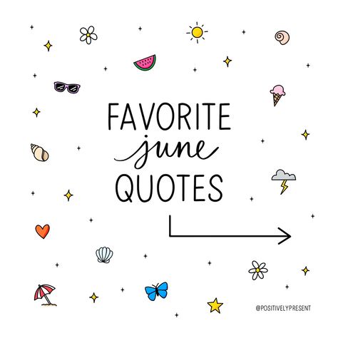 June quotes! 🐚 Which one is your favorite? June Quotes, Photo Caption, Which One Are You, Quotes, Instagram