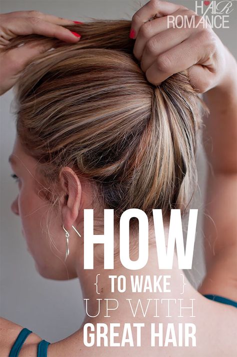 How to wake up with great hair Bedtime Bun Hair, Hair Styles To Go To Sleep In, Braiding Hair At Night Sleep, How To Tie Your Hair At Night, How To Prevent Bed Head, How Should I Sleep With My Hair, Hair Styles For Sleeping Night, Cute Bed Time Hairstyles, Best Way To Put Your Hair Up At Night