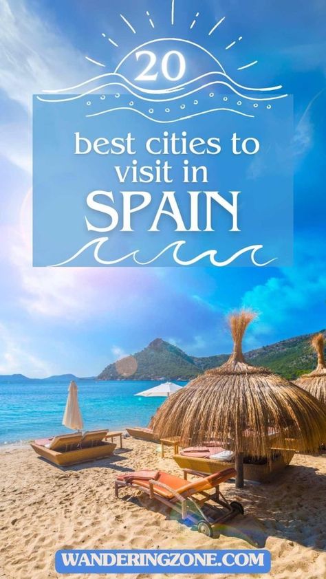 20 Best Places to Visit in Spain - Best Cities in Spain | WZ Best Cities In Spain, Places In Spain, Spain Itinerary, Benidorm, Summer Destinations, Cadiz, Famous Places, Andalusia, City Break