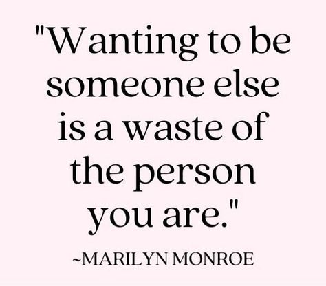 Wanting to be someone else is a waste of the pertain you are. Wanting To Be Someone Else Is A Waste, Wanting To Be Someone Else, Life Board, Someone Elses, Healthy Habits, Group Chat, Mindfulness, Healing, Collage