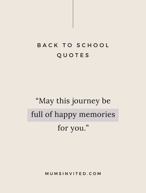 66 Back To School Quotes (+ Images) First Week Of School Quotes, First Day Back To School Quotes, Happy First Day Of School Quotes, First Day Of School Quotes For Kids, Going Back To School Quotes, 1st Day Of School Quotes, Classmates Quotes, Back To School Quotes Funny, Back To School Quotes For Teachers