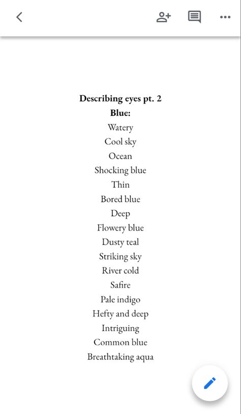 Character Physical Description Writing, Blue Eyes Description Writing, Blue Eyes Description, How To Describe Blue Eyes, Describing Eye Color, Ways To Describe Blue Eyes, Ways To Describe Eyes, Describing Eyes, Writing Songs Inspiration