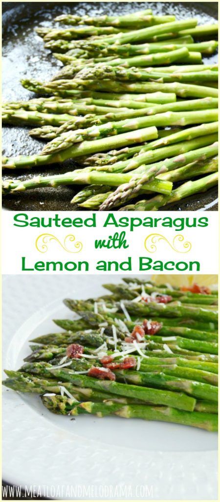 Asparagus With Bacon, Easter Dinners, Parmesan Meatloaf, Sauteed Asparagus, Saute Asparagus, Lemon Asparagus, Asparagus Bacon, Mediterranean Meals, Fantastic Recipes