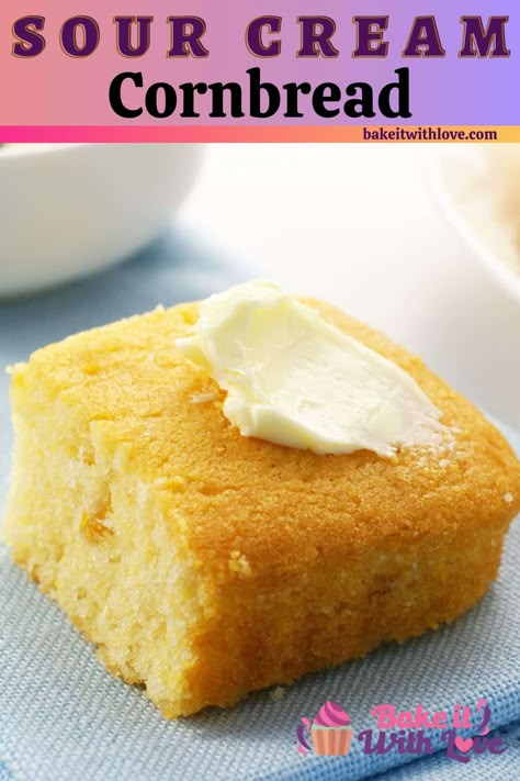 This sour cream cornbread is a delicious and super moist side dish perfect for sharing with the family on any occasion! Once you make this homemade cornbread with sour cream, you will never want to use a cornbread mix again! The crispy golden edges and soft buttery center in this bread will have everyone wanting seconds! BakeItWithLove.com #bakeitwithlove #cornbread #sidedish #bake #sourcream #corn Cornmeal Mix Cornbread, Cornbread With Sour Cream, Cornbread Side Dish, Buttery Cornbread Recipe, Serve With Chili, Cream Cornbread, Cornmeal Bread, Sour Cream Cornbread, Cream Bread Recipe