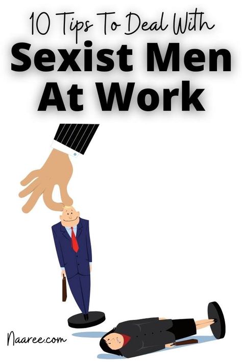 Misogyny At Work Quotes, Narcissism In The Workplace, Sexist Quotes, Workplace Favoritism, Sexist Jokes, Harrasment In The Workplace, Workplace Etiquette The Office, Workplace Conflict Resolution, Freelance Jobs