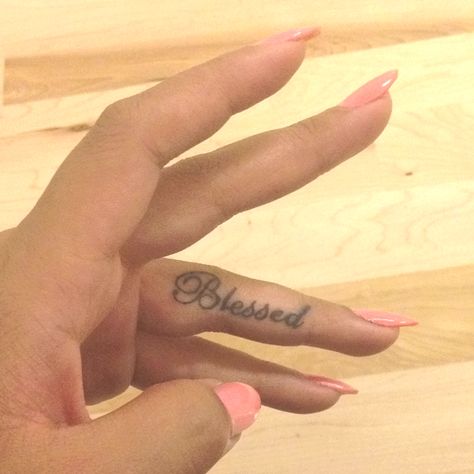 Blessed 2003 Tattoo, Tatted Quotes, Blessed Tattoo, Blessed Tattoos, Gang Tattoos, Finger Tats, Cute Hand Tattoos, Pretty Tattoos For Women, Tattoos Henna