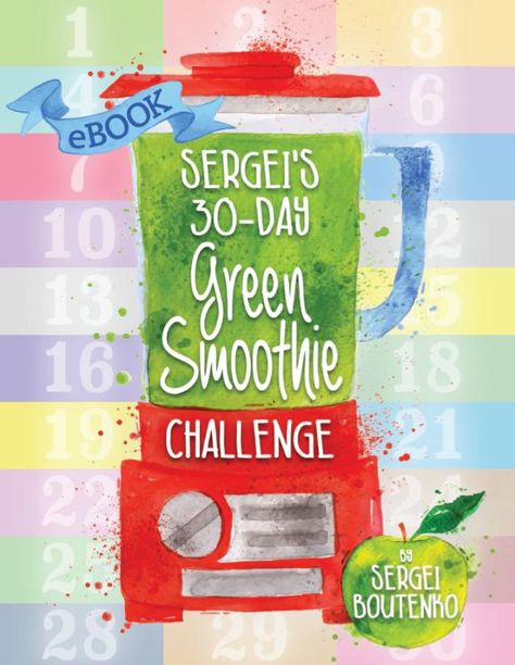 30-Day Green Smoothie Challenge eBook by Sergei Boutenko (digital-market forum at permies) Smoothie Basics, Healthy Challenge, Green Smoothie Challenge, Homemade Smoothies, Bloated Stomach, Nutritious Smoothies, Smoothie Challenge, Green Smoothies, Wild Edibles