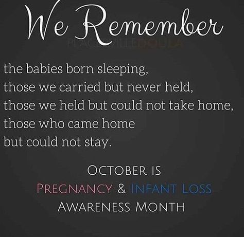 October Loss Awareness Angel Baby Quotes, Pregnancy Loss Awareness, Pregnancy And Infant Loss Awareness, Infant Loss Remembrance, Infant Loss Awareness Month, Baby In Heaven, Pregnancy And Infant Loss, Infant Loss Awareness, Baby Loss