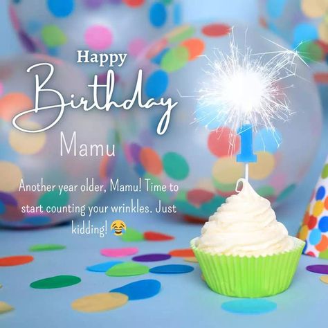 151+ Happy Birthday Mamu Cake Images, Heartfelt Wishes and Quotes Happy Birthday Mamu, Happy Birthday Eve, Happy Birthday Mam, Inspirational Birthday Wishes, Happy Birthday Sam, Birthday Eve, Happy Birthday Today, Wish You Happy Birthday, Happy Belated Birthday