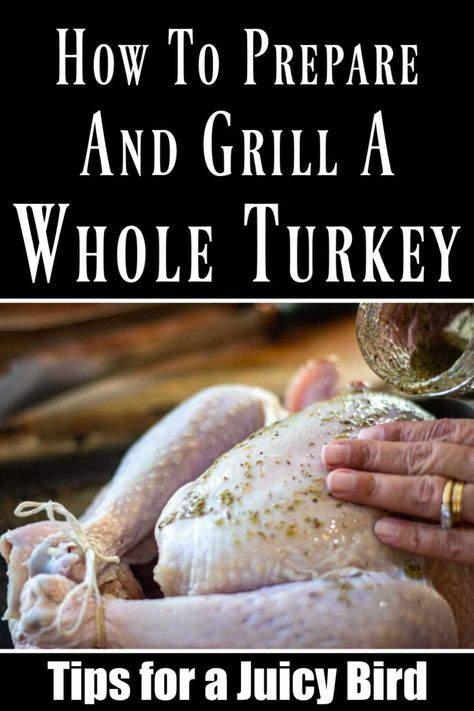 Grilling A Turkey On A Gas Grill, Cooking A Turkey On The Grill, Bbq Turkey Recipes, Grilling Turkey Whole, Turkey On The Grill Whole, Grilled Whole Turkey, Grilled Turkey Legs, Grill Turkey, Turkey Ribs