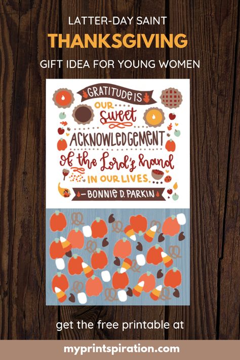 Ministering Lds, Pumpkin Spice Desserts, Lds Quote, Lds Yw, Activity Day Girls, Thanksgiving Messages, Yw Activities, Lds Youth, Thanksgiving Color