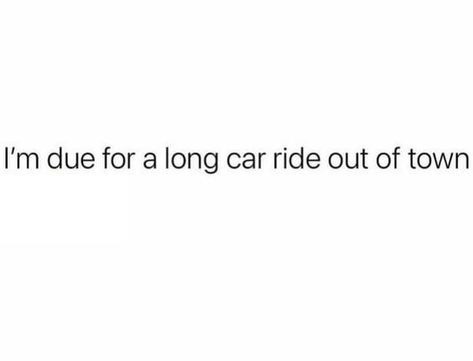 Alexa Play Quotes, Play Quotes, Long Car Rides, Heck Yeah, Piece Of Me, Relatable Quotes, So True, True Quotes, Just Me