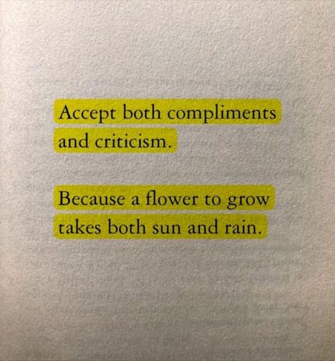 Accept both compliments and criticism.        #BestQuotesoftheDay #GetMotivated #Inspirational #WordsofWisdom #WisdomPearls #BQOTD Business Learning, Words That Describe Feelings, Powerful Inspirational Quotes, Simple Quotes, Insightful Quotes, Note To Self Quotes, Friends Quotes Funny, Lesson Quotes, Life Lesson Quotes