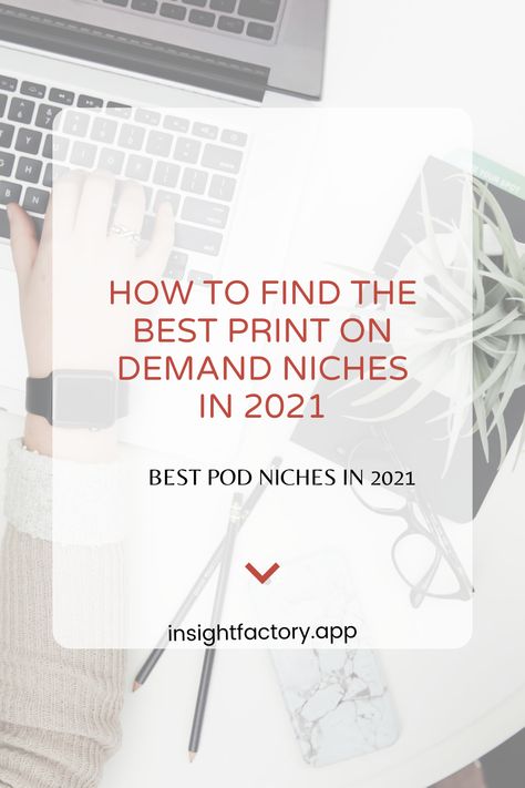 Best POD Niches in 2021 Print on demand spy tool for finding best-selling product niches Profitable t-shirt niches in 2021 Best Print-on-demand Niches in 2021 Finding a Good Print-on-demand Niche for You Good POD Niche Depends on Your Marketing Plan Finding a Good Print on Demand T-shirt Niche Step by Step Etsy Niche Calendar, Best Niches For Print On Demand, Niche Products To Sell, Online Business Niches, Spy Tools, Finding Your Niche, Print On Demand Business, Marketing Plan, Software Development