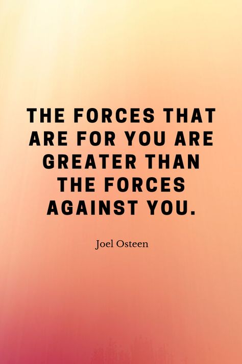 Healing Quotes - “The forces that are for you are greater than the forces against you.”  Joel Osteen Encouraging Spiritual Quotes, Joel Osteen Quotes Encouragement, Guide Me Lord, Jesus Verses, Growing Closer To God, Joel Osteen Quotes, Christian Style, Healthy And Wealthy, Healing Quotes Spiritual