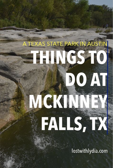 Texas Homestead, Mckinney Falls State Park, Hiking In Texas, Cedar Park Texas, Texas Getaways, Rv Camping Trips, Texas Travel Guide, Camping In Texas, Explore Texas