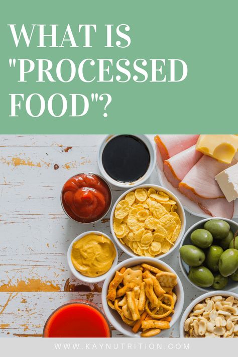 What is "processed food" anyway? - Stephanie Kay | Nutritionist & Speaker What Is Processed Food, What Are Processed Foods, Drinking Healthy, Nutritional Tips, Systemic Inflammation, Real Foods, Food Education, Food Resources, Healthy Food Guide