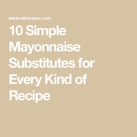 10 Simple Mayonnaise Substitutes for Every Kind of Recipe Substitute For Mayonnaise, Egg White Substitute, Southern Potato Salad, Panini Sandwich, Maple Mustard, Ham Sandwiches, Vegan Mayo, Miracle Whip, Cold Salad