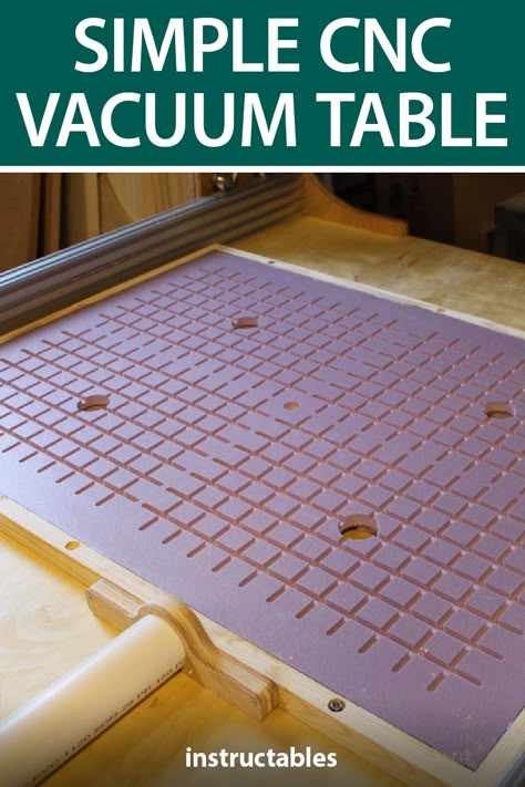 Build a vacuum table that fits onto your CNC machine.  #Instructables #workshop #tools #woodworking #woodshop Cnc Router Projects, Woodworking Organization, Woodworking Garage, Workshop Tools, Woodworking Desk, Cool Garages, Woodworking Storage, Cnc Woodworking, Best Woodworking Tools