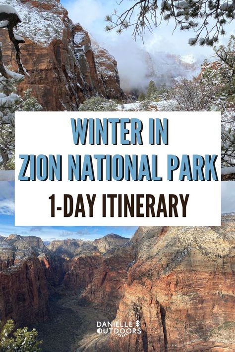 Zion National Park Winter, National Park Hikes, Zion National Park Hikes, Zion Park, Utah State Parks, Winter Tips, Winter Travel Destinations, Visit Utah, Utah Adventures