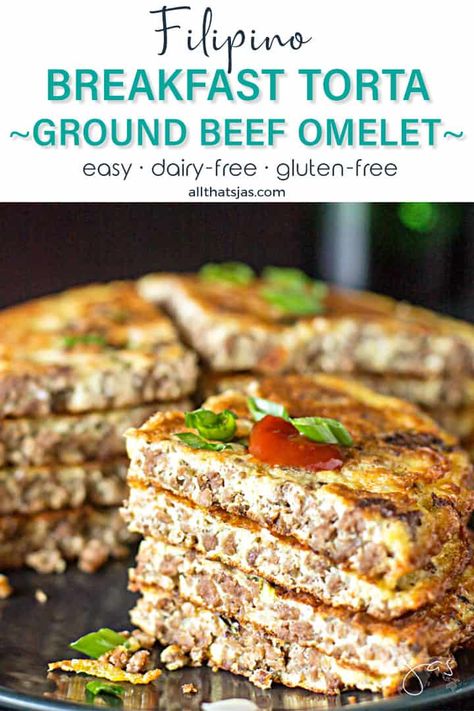 This hearty Filipino beef omelet, aka breakfast torta, is easy to make and a great solution for a quick breakfast, brunch or supper. |allthatsjas.com | #beef #eggs #omelet #glutenfree #dairyfree #allthatsjas #lowcarb #paleo #keto #healthy #recipes #easy #brunch #brinner Beef For Breakfast, Ground Beef Omelette, Keto Filipino Recipes, Filipino Ground Beef Recipes, Healthy Filipino Recipes, Ground Beef Filipino Recipe, Beef And Eggs, Country Meals, Eggs Omelet