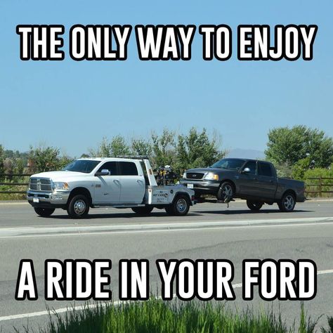 Ford Truck Memes Funny, Track Sayings, Truck Jokes, Ford Humor, Chevy Vs Ford, Chevy Jokes, Funny Car Quotes, Ford Memes, Ford Jokes