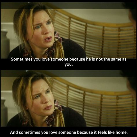 Bridget jone's baby : "Sometimes you love someone because he is not the same as you. And sometimes you love someone because it feels like home." Bridget Jones Quotes, Bridget Jones 2, Bridget Jones Movies, Bridget Jones Baby, Bridget Jones Diary, Renee Zellweger, Quotes About Love, Feels Like Home, Bridget Jones