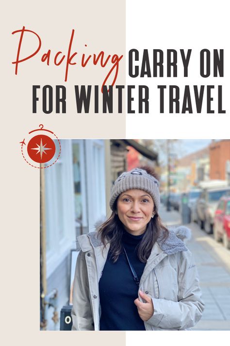 How to Pack Carryon with Bulky Winter Clothing (Plus Snow Packing List) How To Pack Bulky Winter Clothes, Winter Carry On Packing, Osaka Winter, Montreal In Winter, Carryon Packing List, Carryon Packing, London In Winter, Weekend In Atlanta, Winter Travel Packing