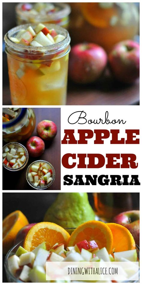 Apple Cider Sangria with Bourbon - Dining with Alice Apples Soaked In Alcohol, Apple Bourbon Sangria, Fall Sangria Recipes Bourbon, Sangria With Bourbon, Holiday Drinks For Adults, Bourbon Sangria, Christmas Apple Cider, Apple Sangria Recipes, Booze Board