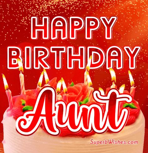 Delicate Birthday Cake GIF - Happy Birthday, Aunt | SuperbWishes.com Happy Birthday Aunt Quotes, Delicate Birthday Cake, Happy Birthday Auntie Wishes, Happy Birthday Aunt From Niece, Birthday Quotes For Aunt, Gif Happy Birthday, 65 Birthday, Birthday Aunt, Happy Birthday Auntie