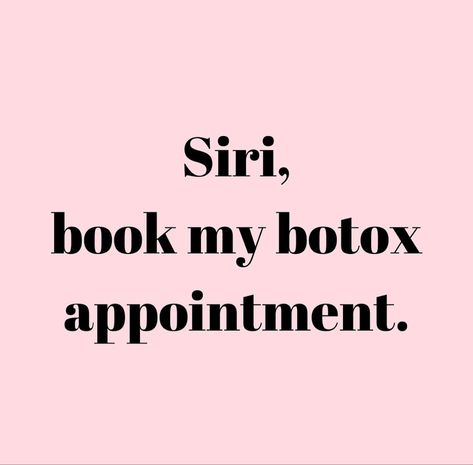 New Year Botox Quotes, Pink Botox Aesthetic, Botox Memes Truths, Botox Marketing Social Media, Botox Aesthetic Wallpaper, Botox Aesthetic Instagram, Botox Captions, Pink Med Spa, Botox Sayings