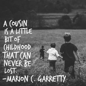 Love You Cousin Quotes Heart, Big Cousin Quotes, Favourite Cousin Quotes, Cousin Party Ideas, Cousin Brother Quotes, Cousin Quotes Close, Cousins Quotes Funny Hilarious, Girl Cousin Quotes, Loss Of Cousin