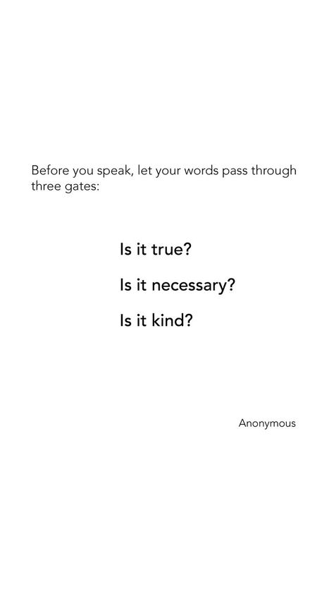 The phrase "Think before you speak" is always a mindful reminder to use nice words 💜 Before You Speak Quotes, Before You Speak Think, Think Before You Speak Quotes, Hygge Moments, Manifesting Board, Speak Quotes, Nice Words, Think Before You Speak, Inspiration Board