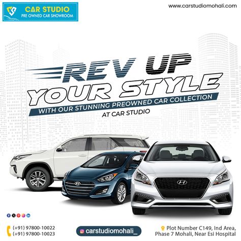 Rev up your style with our stunning preowned car collection at Car Studio! 🚗💨 Explore luxury, performance, and value like never before. Get behind the wheel of your dream ride today! . Reach out to us by Phone: (+91) 97800-10022, (+91) 97800-10023 | Email: carstudiomohali@gmail.com Website: https://www.carstudiomohali.com/ . . . . #cars #carbuying #preownedcarsforsale #Preownedcars #tricity #chandigarh #BuyingCars #brand #carstudio_mohali #CarStudio Car Studio, Website Ads, Car Advertising Design, Car Poster, Creative Poster, Car Showroom, Tri Cities, Car Advertising, Poster Ideas