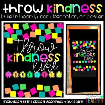 Confetti Bulletin Board, Throw Kindness Like Confetti, Pta Bulletin Boards, Social Worker Office Decor, Kindness Like Confetti, Kindness Bulletin Board, Elementary Bulletin Boards, Show Kindness, Teacher Bulletin Boards