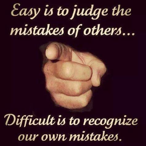 judge Finger Quotes, Judging Others, Screwed Up, Jokes Quotes, Inspiring Quotes About Life, Great Quotes, Favorite Quotes, Quotes To Live By, Best Quotes