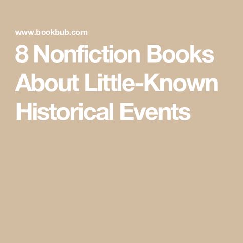 8 Nonfiction Books About Little-Known Historical Events Historical Nonfiction Books, Historical Nonfiction, Best Historical Fiction Books, Best Historical Fiction, Books Everyone Should Read, Good Romance Books, Historical Fiction Books, Free Books Online, Lost City