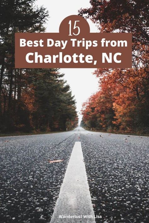 Day Trips From Charlotte Nc, Long Road Trip, Charlotte North Carolina, Usa Travel Destinations, Amazing Day, What To Pack, 5 Hours, Charlotte Nc, Travel Packing